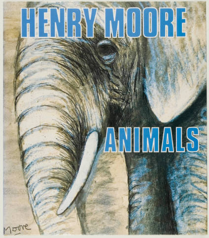 Henry Moore: Animals