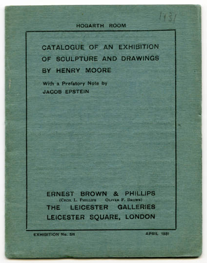1931 London, Leicester Galleries, Exhibition of Sculpture and Drawings by Henry Moore