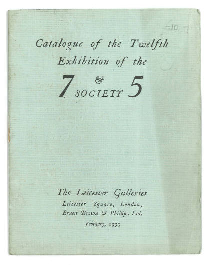 Catalogue of the Twelfth Exhibition of the Seven and Five Society.