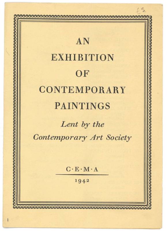 An Exhibition of Contemporary Paintings Lent by the Contemporary Art Society.