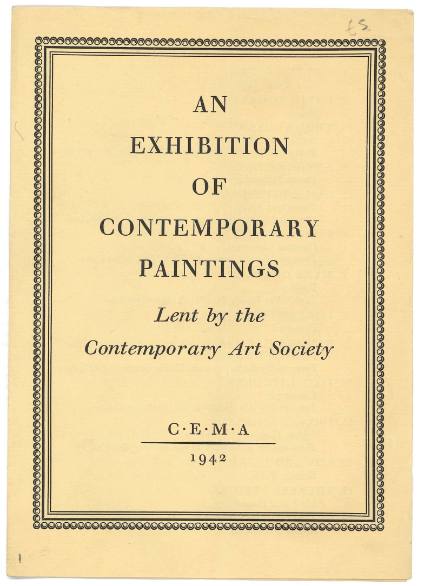 An Exhibition of Contemporary Paintings Lent by the Contemporary Art Society.