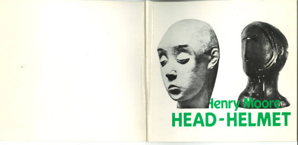 Henry Moore: Head-Helmet.
