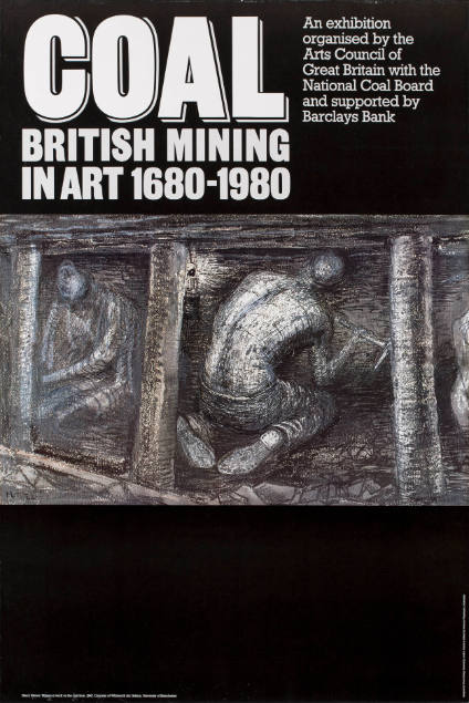 COAL
BRITISH MINING IN ART 1680-1980