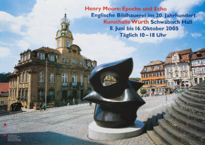 Henry Moore: Epoche und Echo
Englische Bildhauerei im 20. Jahrhundert
(Henry Moore Epoch and Echo of English Sculpture in the 20th Century)