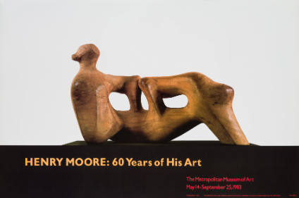 HENRY MOORE: 60 Years of His Art