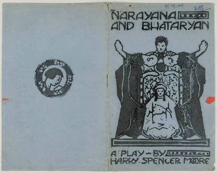 Narayana and Bhataryan: a play by Harry Spencer Moore.