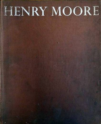 Henry Moore: Sculpture and Drawings: 3rd edition, with an introduction by Herbert Read