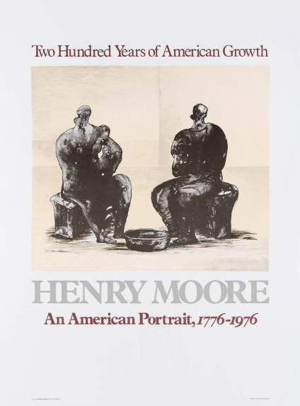 Two Hundred Years of American Growth 
HENRY MOORE 
An American Portrait, 1776-1976