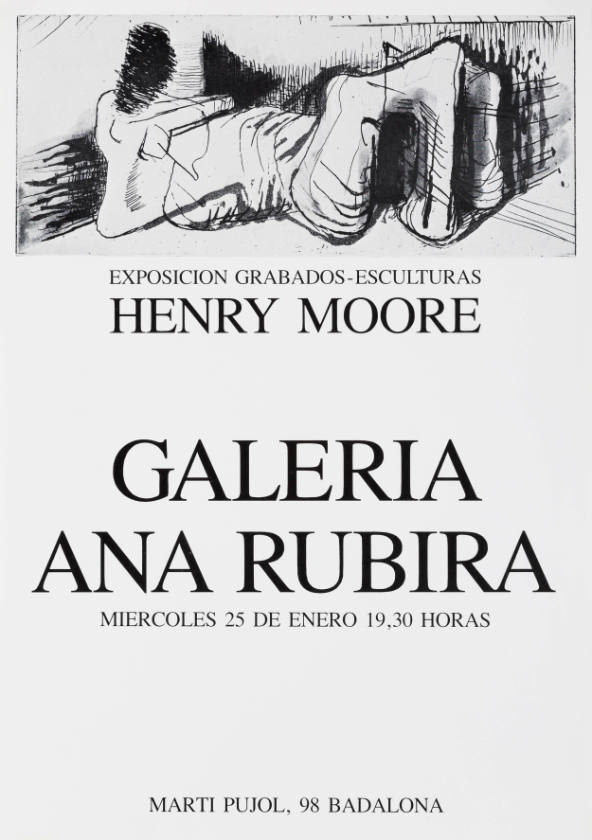 HENRY MOORE 
EXPOSICION GRABADOS - ESCULTURAS (Exhibition Graphics - Sculptures)